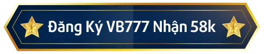 Đăng ký vb777 nhận 58k