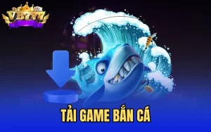 Link tải game bắn cá chính thức tại vb777